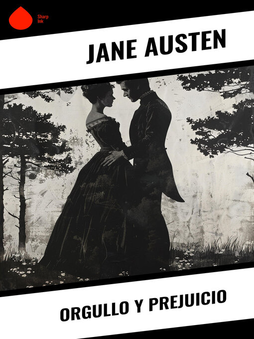 Title details for Orgullo y prejuicio by Jane Austen - Available